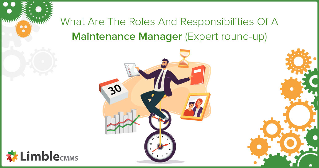 What Are The Roles And Responsibilities Of A Maintenance ...