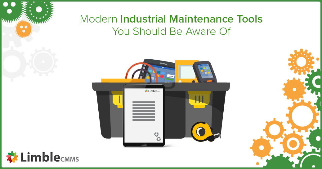 Industrial Maintenance Tools You Should Be Aware Of